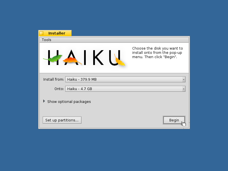 Begin the installation